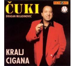 CUKI  DRAGAN MILADINOVIC - Kralj cigana, 1998 (CD)